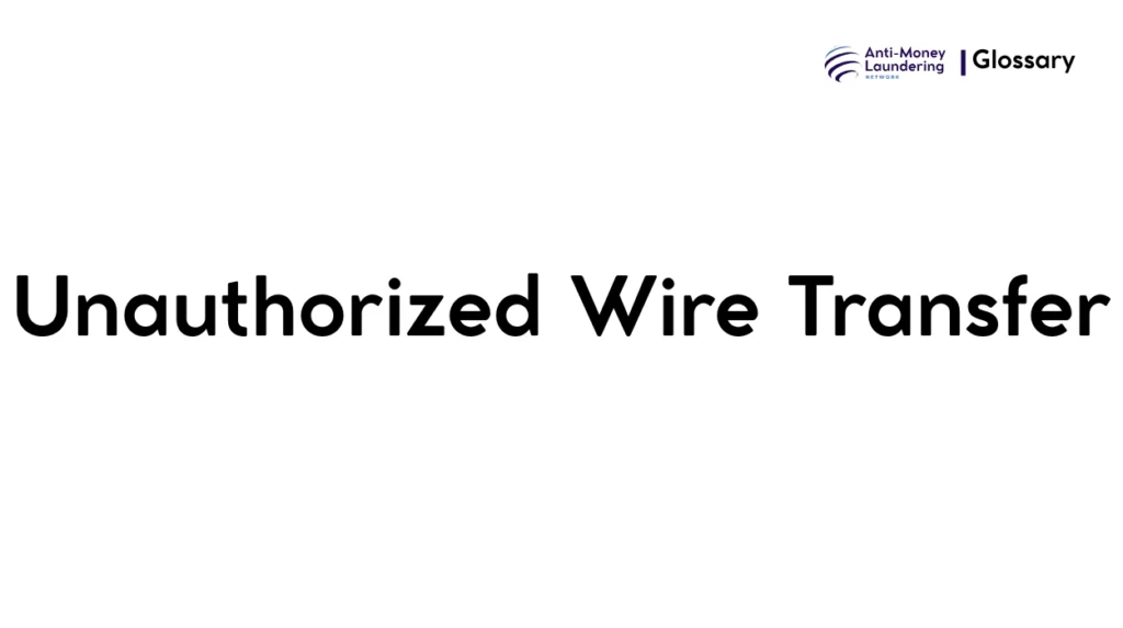 Unauthorized Wire Transfer