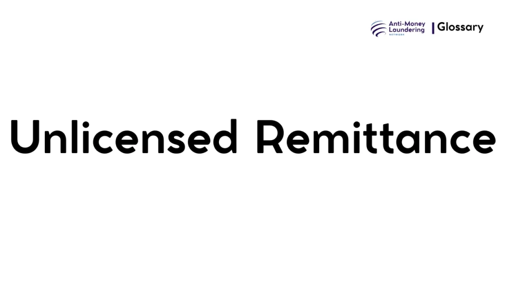 Unlicensed Remittance