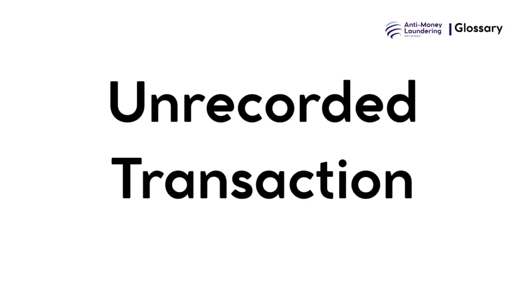 Unrecorded Transaction