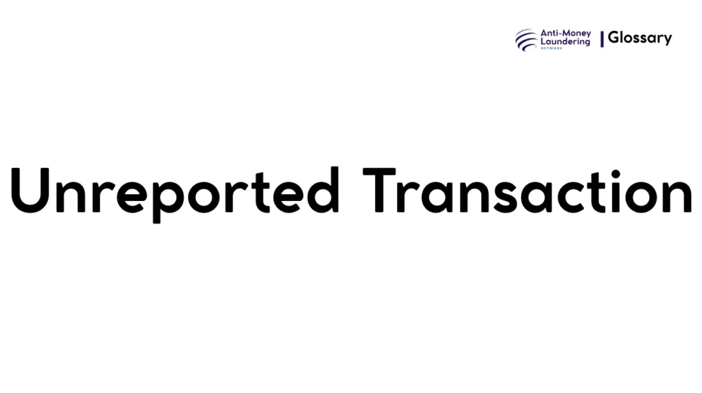 Unreported Transaction