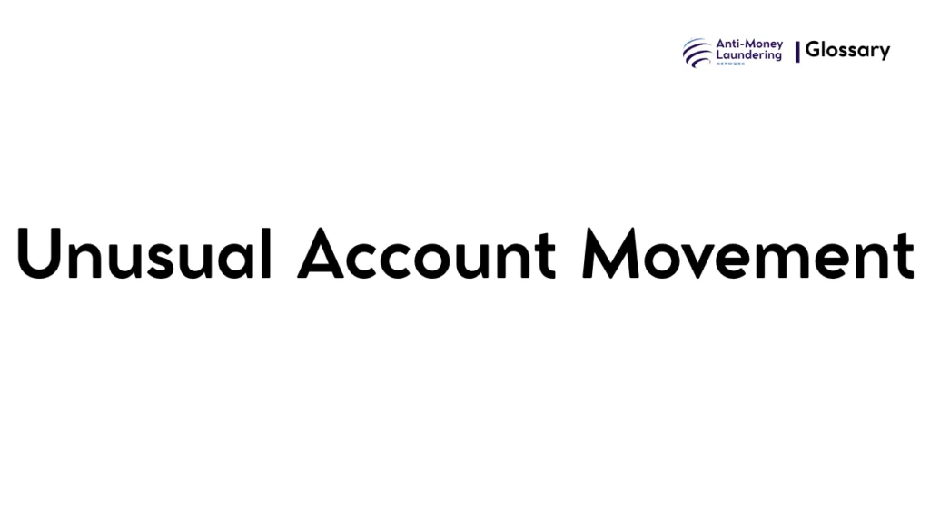 Unusual Account Movement