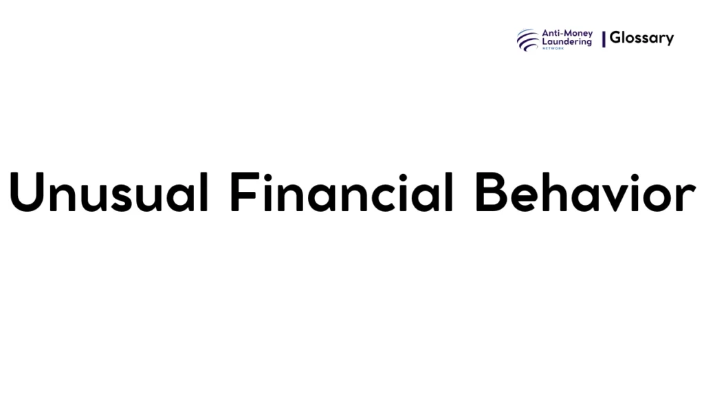 Unusual Financial Behavior