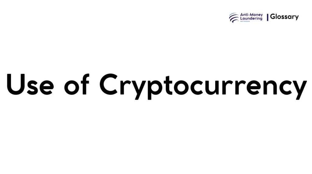 Use of Cryptocurrency