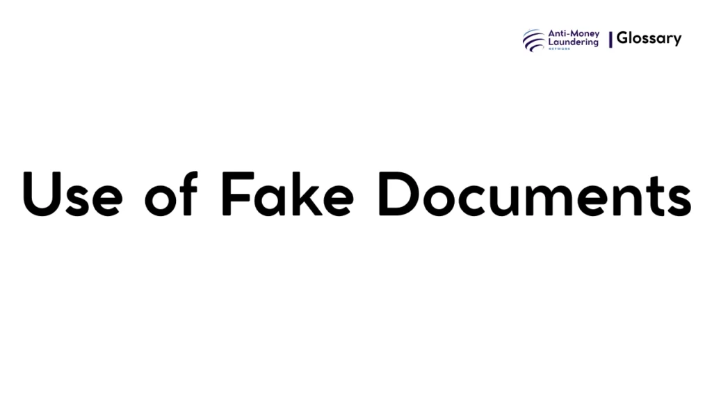 Use of Fake Documents
