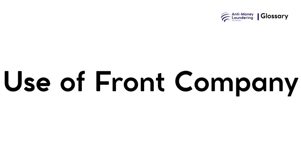 Use of Front Company