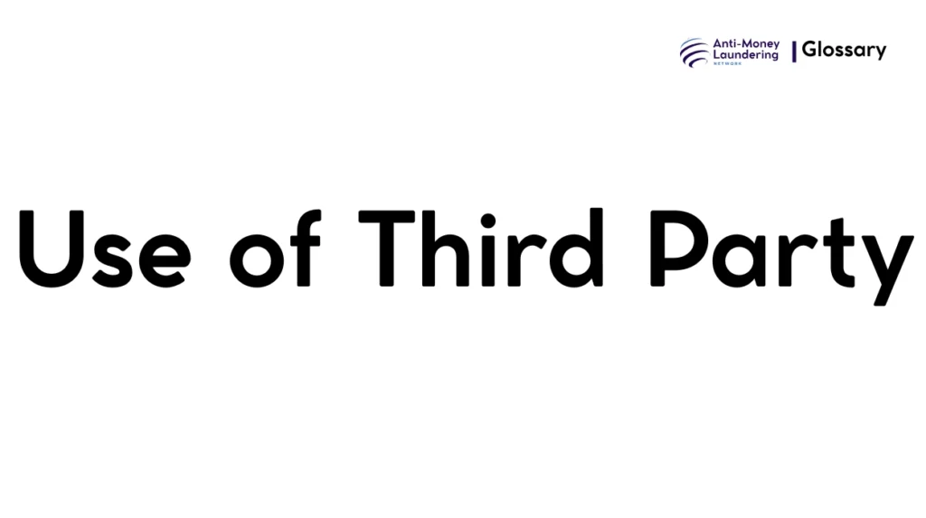Use of Third Party