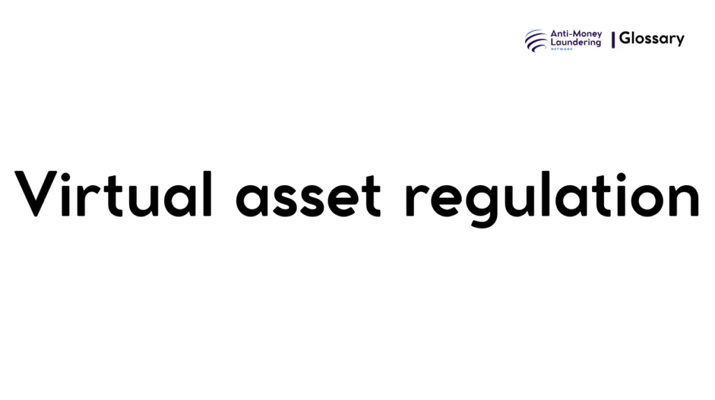 Virtual asset regulation