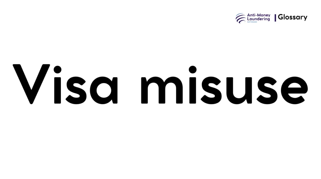 Visa misuse