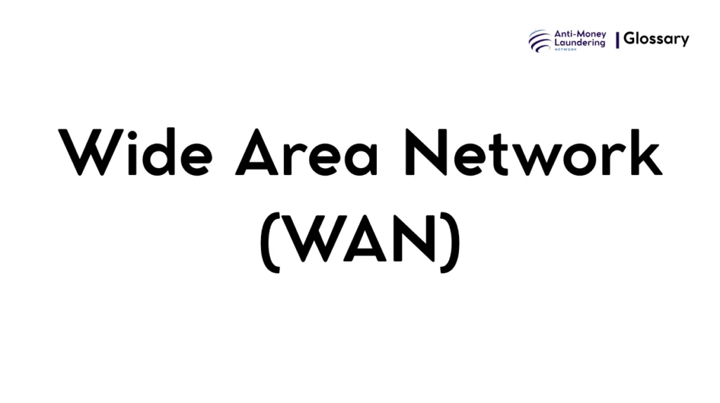 Wide Area Network (WAN)