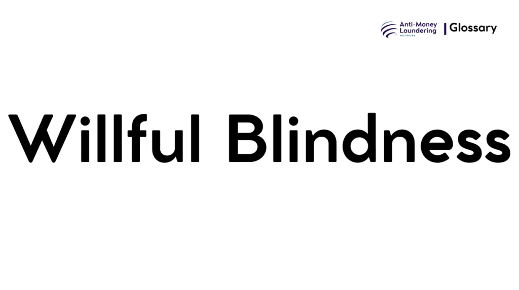 Willful Blindness