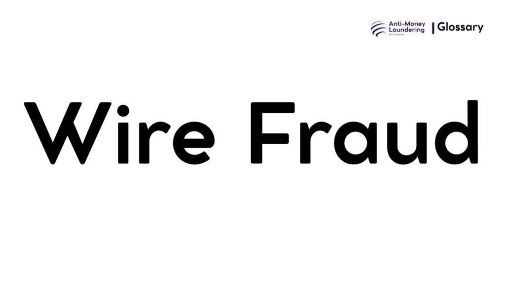 Wire Fraud