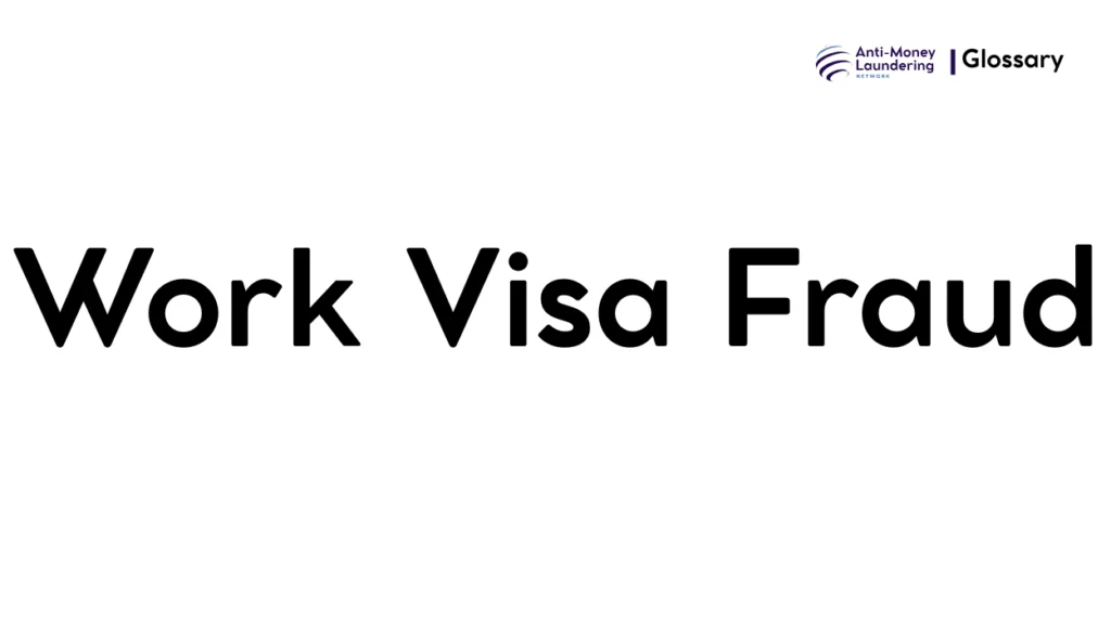 Work Visa Fraud