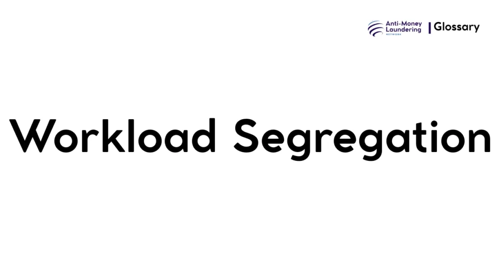 Workload Segregation
