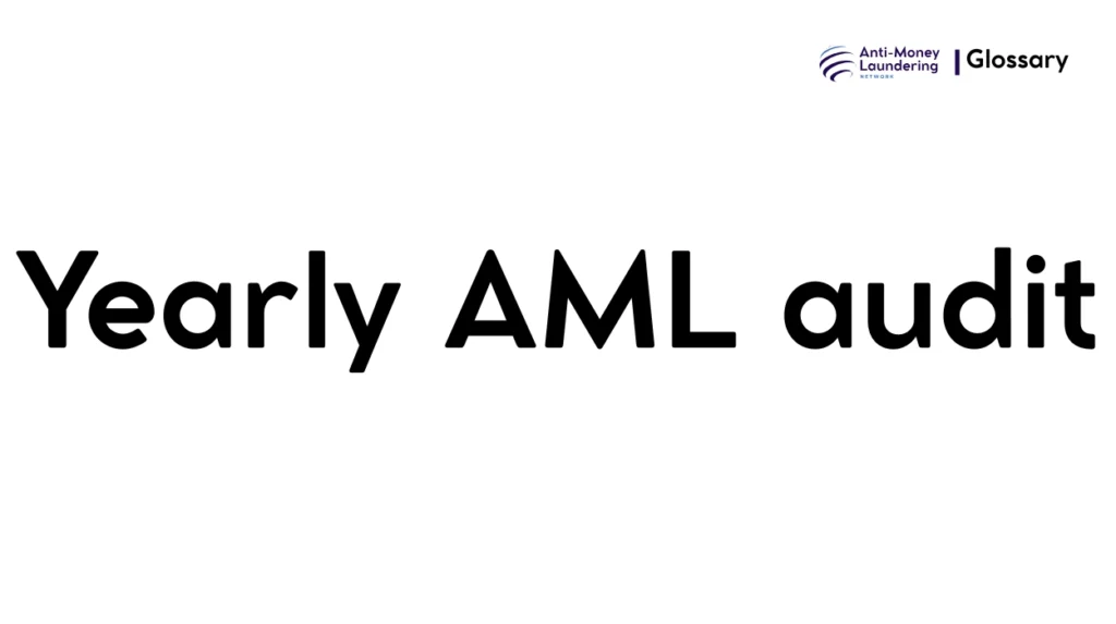Yearly AML audit