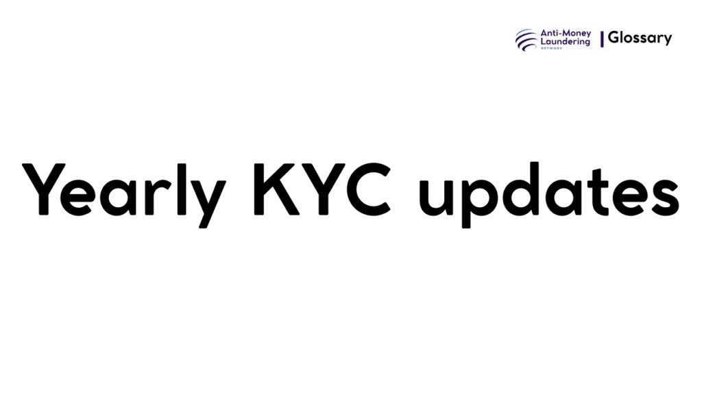 Yearly KYC updates