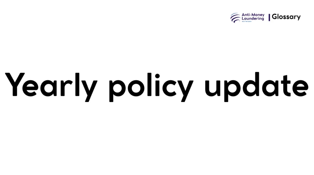 Yearly policy update