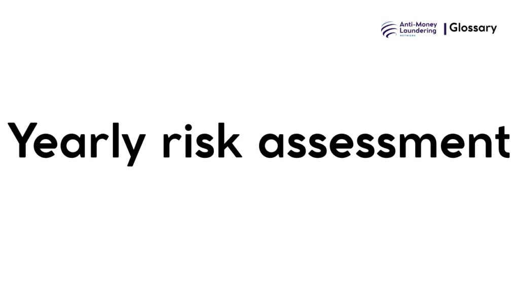 Yearly risk assessment