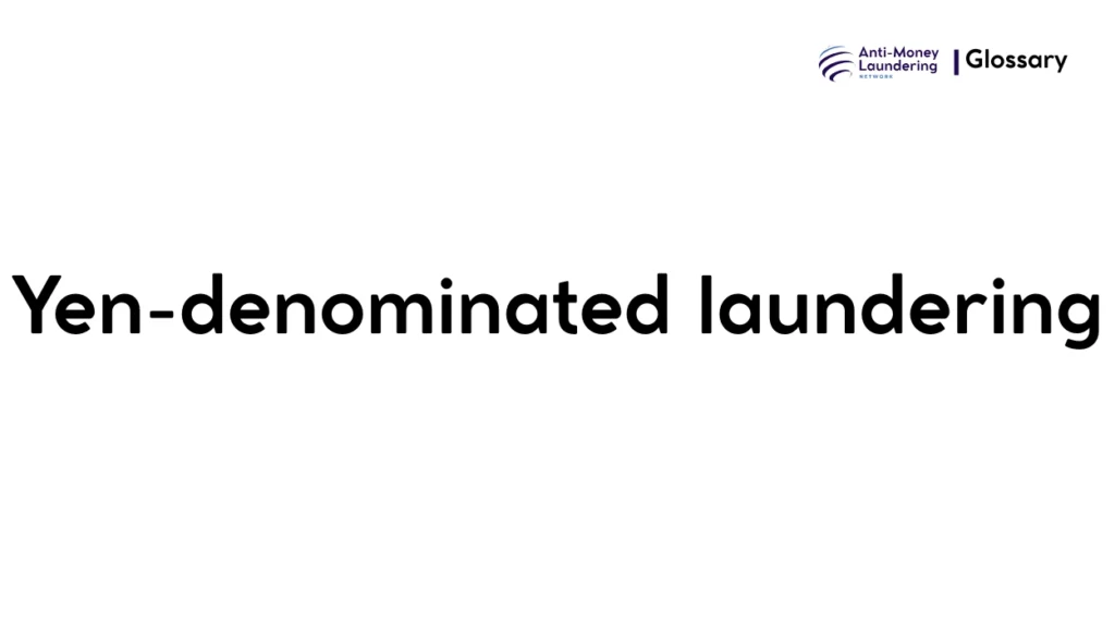 Yen-denominated laundering