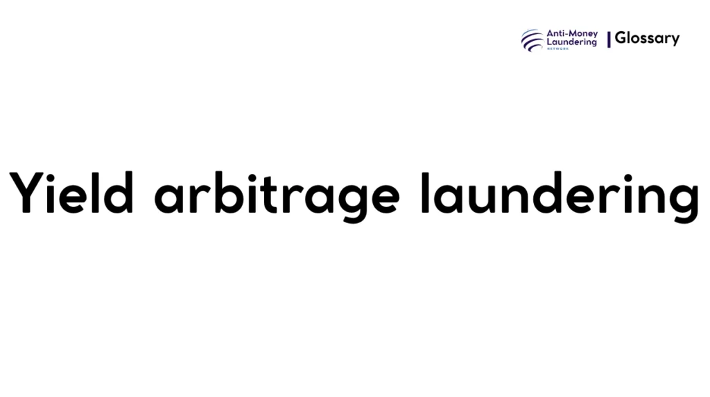 Yield arbitrage laundering