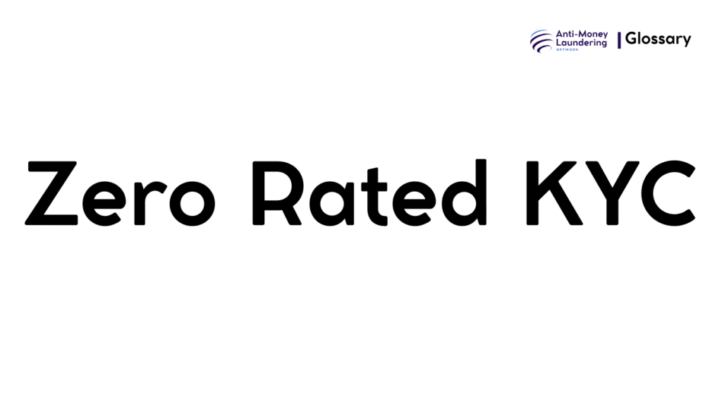 Zero Rated KYC