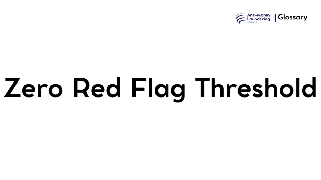 Zero Red Flag Threshold