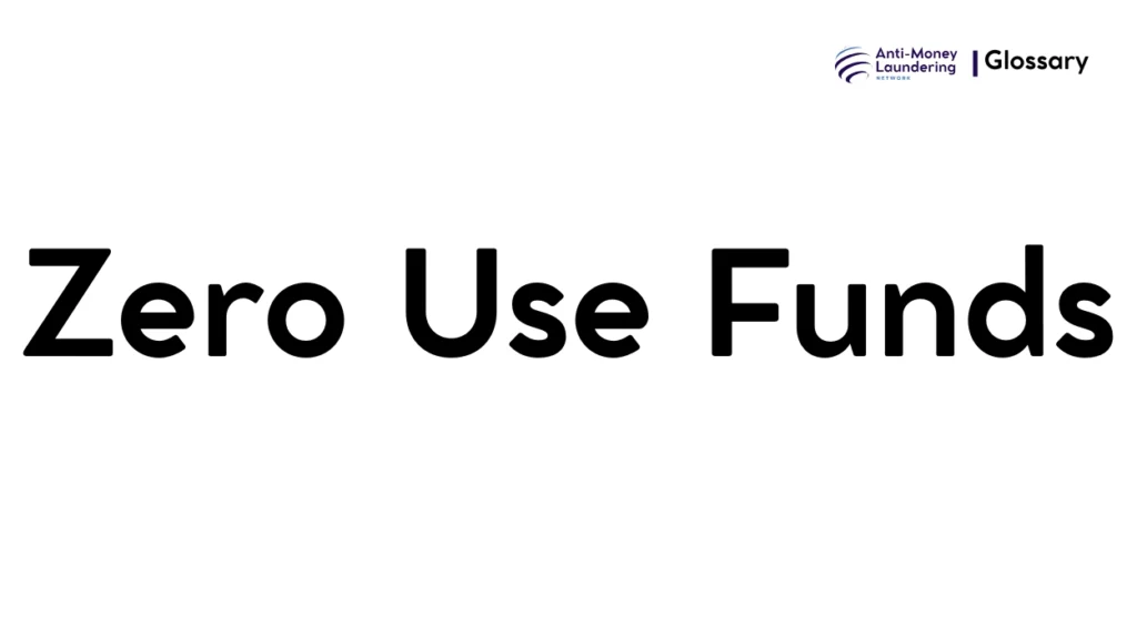 Zero Use Funds
